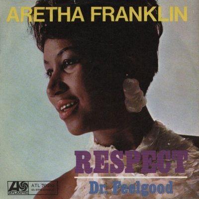 Respect / Aretha Franklin