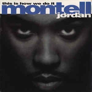 This is How We Do It / Montell Jordan